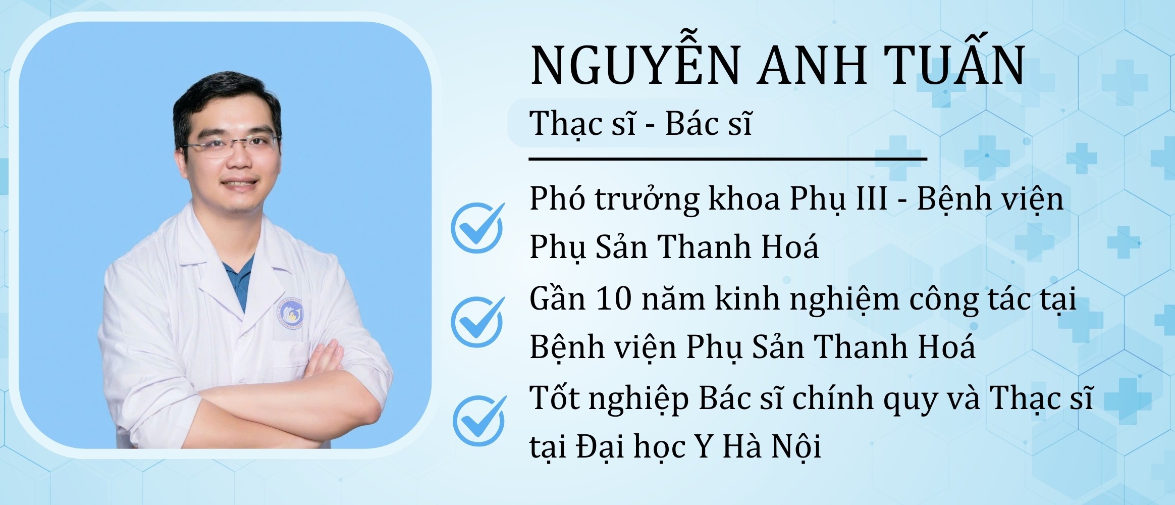 THẠC SĨ - BÁC SĨ. NGUYỄN ANH TUẤN